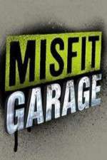 Watch Misfit Garage Megashare