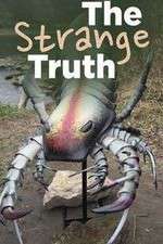 Watch The Strange Truth Megashare