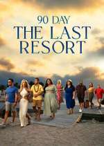 90 day: the last resort tv poster