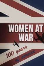 Watch Women at War: 100 Years of Service Megashare