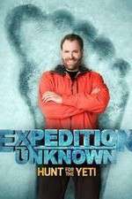 Watch Expedition Unknown: Hunt for the Yeti Megashare