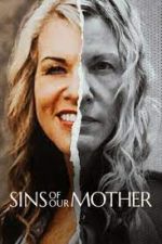 Watch Sins of Our Mother Megashare