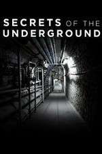 Watch Secrets of the Underground Megashare
