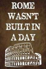 Watch Rome Wasn't Built in a Day Megashare