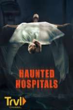 Watch Haunted Hospitals Megashare
