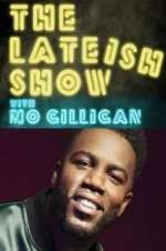 Watch The Lateish Show with Mo Gilligan Megashare