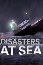 Watch Disasters at Sea Megashare
