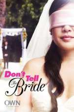 Watch Don't Tell The Bride Megashare
