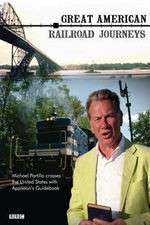 Watch Great American Railroad Journeys Megashare