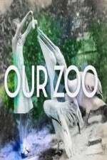 Watch Our Zoo Megashare