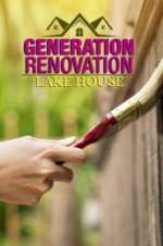 Watch Generation Renovation: Lake House Megashare
