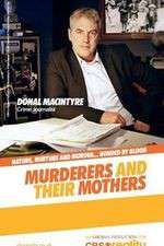 Watch Murderers and Their Mothers Megashare