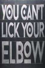you can't lick your elbow tv poster