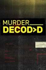 Watch Murder Decoded Megashare