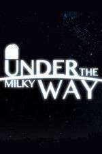 under the milky way tv poster
