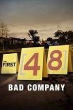 Watch The First 48: Bad Company Megashare