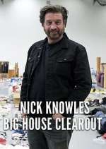 Watch Nick Knowles' Big House Clearout Megashare