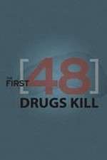 Watch The First 48: Drugs Kill Megashare