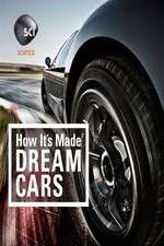 Watch How It's Made: Dream Cars Megashare
