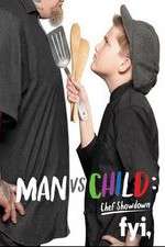 Watch Man vs. Child: Chef Showdown Megashare