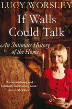 Watch If Walls Could Talk The History of the Home Megashare