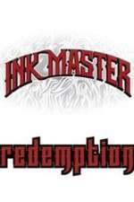 Watch Ink Master: Redemption Megashare