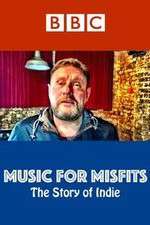Watch Music for Misfits The Story of Indie Megashare