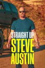 Watch Straight Up Steve Austin Megashare