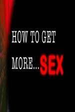 how to get more sex tv poster