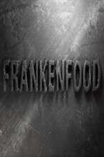 Watch Frankenfood Megashare