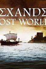 Watch Alexanders Lost World Megashare