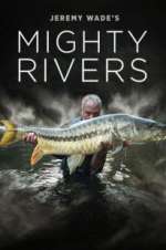 jeremy wade's mighty rivers tv poster