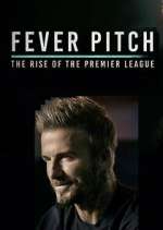 fever pitch: the rise of the premier league tv poster