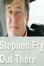 Watch Stephen Fry Out There Megashare
