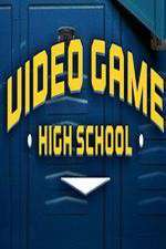 Watch Video Game High School Megashare