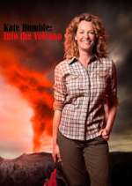 Watch Megashare Kate Humble: Into the Volcano Online