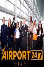 Watch Airport 247 Miami Megashare