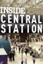 Watch Inside Central Station Megashare