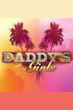 Watch Daddys Girls Megashare