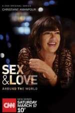 Watch Christiane Amanpour: Sex & Love Around the World Megashare