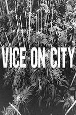 Watch VICE on City Megashare