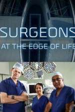 Watch Surgeons: At the Edge of Life Megashare