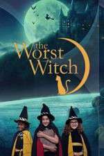 Watch The Worst Witch Megashare