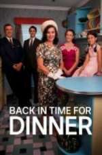 Watch Back in Time for Dinner (AU) Megashare