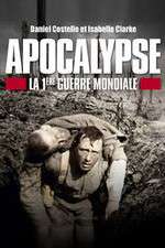 Watch Apocalypse: World War One Megashare