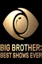 Watch Big Brother: Best Shows Ever Megashare