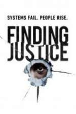 Watch Finding Justice Megashare