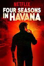 Watch Four Seasons in Havana Megashare