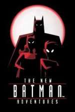 Watch The New Batman Adventures Megashare