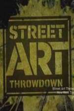 Watch Street Art Throwdown Megashare